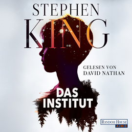 Hörbuch Das Institut  - Autor Stephen King   - gelesen von David Nathan
