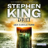 Hörbuch Der dunkle Turm – Drei (2)  - Autor Stephen King   - gelesen von Vittorio Alfieri
