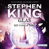 Hörbuch Der dunkle Turm – Glas (4)  - Autor Stephen King   - gelesen von Vittorio Alfieri