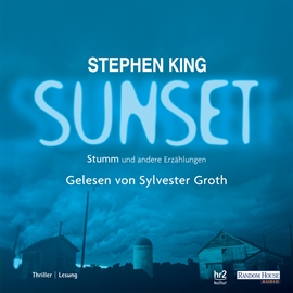 Hörbuch Sunset 3  - Autor Stephen King   - gelesen von Sylvester Groth