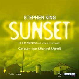 Hörbuch Sunset 1  - Autor Stephen King   - gelesen von Michael Mendl