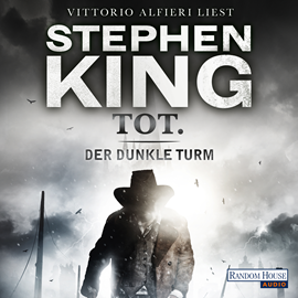 Hörbuch Der dunkle Turm – tot. (3)  - Autor Stephen King   - gelesen von Vittorio Alfieri