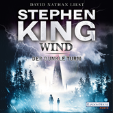 Hörbuch Der dunkle Turm – Wind (8)  - Autor Stephen King   - gelesen von David Nathan