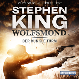 Hörbuch Der dunkle Turm – Wolfsmond (5)  - Autor Stephen King   - gelesen von Vittorio Alfieri