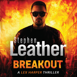 Hörbuch Breakout  - Autor Stephen Leather   - gelesen von Paul Thornley