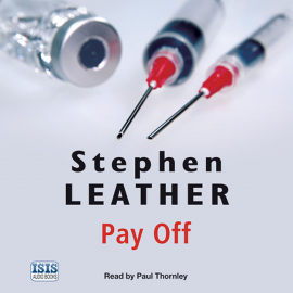 Hörbuch Pay Off  - Autor Stephen Leather   - gelesen von Paul Thornley