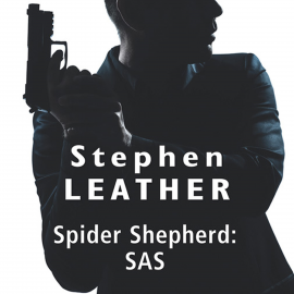 Hörbuch Spider Shepherd: SAS  - Autor Stephen Leather   - gelesen von Paul Thornley