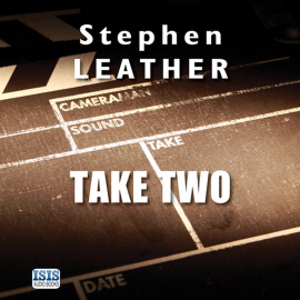 Hörbuch Take Two  - Autor Stephen Leather   - gelesen von Annie Aldington
