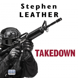 Hörbuch Takedown  - Autor Stephen Leather   - gelesen von Paul Thornley