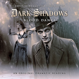 Hörbuch Blood Dance (Dark Shadows 11)  - Autor Stephen Mark Rainey   - gelesen von Schauspielergruppe
