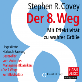 Hörbuch Der 8. Weg  - Autor Stephen R. Covey   - gelesen von Schauspielergruppe