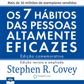 Hörbuch Os 7 hábitos das pessoas altamente eficazes  - Autor Stephen R. Covey   - gelesen von Leobaldo Prado