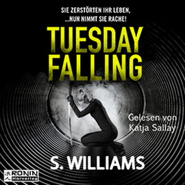 Hörbuch Tuesday Falling  - Autor Stephen Williams   - gelesen von Katja Sallay.