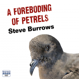 Hörbuch A Foreboding of Petrels  - Autor Steve Burrows   - gelesen von David Thorpe