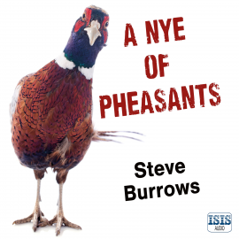 Hörbuch A Nye of Pheasants  - Autor Steve Burrows   - gelesen von David Thorpe