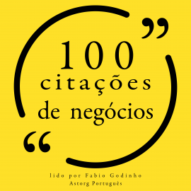 Hörbuch 100 cotações de negócios  - Autor Steve Jobs   - gelesen von Fábio Godinho