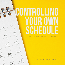 Hörbuch Controlling Your Own Schedule  - Autor Steve Pavlina   - gelesen von Florian Höper