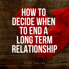 Hörbuch How to Decide When to End a Long-term Relationship  - Autor Steve Pavlina   - gelesen von Florian Höper