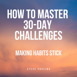 Hörbuch How to Master 30-Day Challenges  - Autor Steve Pavlina   - gelesen von Florian Höper