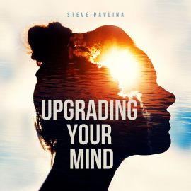 Hörbuch Upgrading Your Mind  - Autor Steve Pavlina   - gelesen von Florian Höper