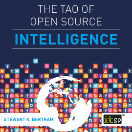 Hörbuch The Tao of Open Source Intelligence  - Autor Stewart Bertram   - gelesen von Peter Silverleaf