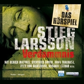 Hörbuch Verdammnis  - Autor Stieg Larsson   - gelesen von Diverse