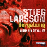 Hörbuch Vergebung  - Autor Stieg Larsson   - gelesen von Dietmar Bär