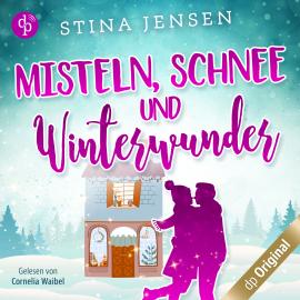 Hörbuch Misteln, Schnee und Winterwunder - Winterknistern-Reihe, Band 2 (Ungekürzt)  - Autor Stina Jensen   - gelesen von Cornelia Waibel