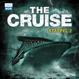 Hörbuch The Cruise - Staffel 2 (Folge 05 - 08)  - Autor Stuart Kummer   - gelesen von Schauspielergruppe