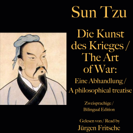 Hörbuch Sun Tzu: Die Kunst des Krieges / The Art of War. Zweisprachige / Bilingual Edition  - Autor Sun Tzu   - gelesen von Jürgen Fritsche