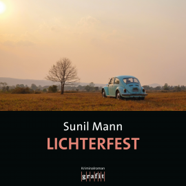 Hörbuch Lichterfest  - Autor Sunil Mann   - gelesen von Martin Kuupa