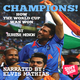 Hörbuch Champions: How The Worldcup Was Won  - Autor Suresh Menon   - gelesen von Elvis Mathias