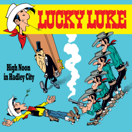 Hörbuch 09: High Noon in Hadley City  - Autor Susa Leuner-Gülzow   - gelesen von Schauspielergruppe