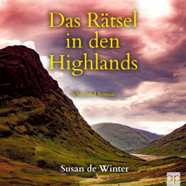 Hörbuch Das Rätsel in den Highlands  - Autor Susan de Winter   - gelesen von Christiane Dors