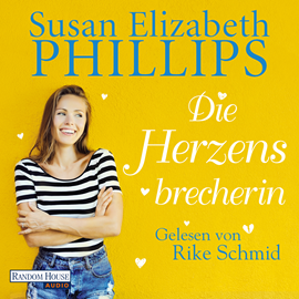 Hörbuch Die Herzensbrecherin  - Autor Susan Elizabeth Phillips   - gelesen von Rike Schmid