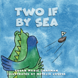 Hörbuch Two if by Sea  - Autor Susan Marie Chapman   - gelesen von Trevor Goble
