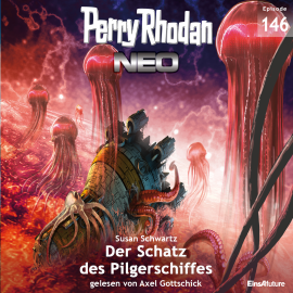 Hörbuch Der Schatz des Pilgerschiffes (Perry Rhodan Neo 146)  - Autor Susan Schwartz   - gelesen von Axel Gottschick