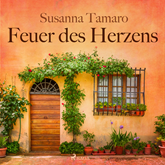 Hörbuch Feuer des Herzens  - Autor Susanna Tamaro   - gelesen von Ursula Illert