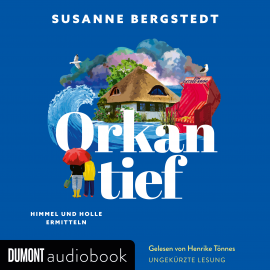 Hörbuch Orkantief  - Autor Susanne Bergstedt   - gelesen von Henrike Tönnes