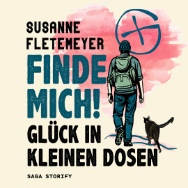 Hörbuch Finde mich! Glück in kleinen Dosen  - Autor Susanne Fletemeyer   - gelesen von Nick-Robin Dietrich