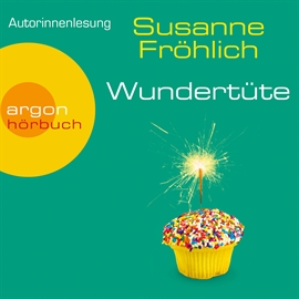 Hörbuch Wundertüte  - Autor Susanne Fröhlich   - gelesen von Susanne Fröhlich
