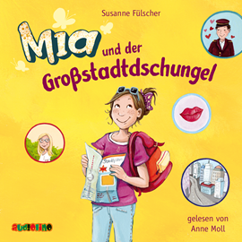 Hörbuch Mia und der Großstadtdschungel - Mia 5  - Autor Susanne Fülscher   - gelesen von Anne Moll