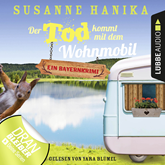 Hörbuch Der Tod kommt mit dem Wohnmobil (Sofia und die Hirschgrund-Morde 1)  - Autor Susanne Hanika   - gelesen von Yara Blümel