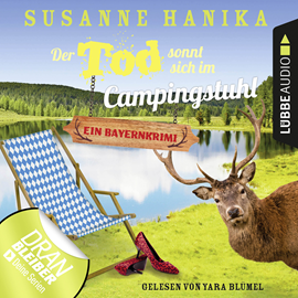 Hörbuch Der Tod sonnt sich im Campingstuhl (Sofia und die Hirschgrund-Morde 2)  - Autor Susanne Hanika   - gelesen von Yara Blümel