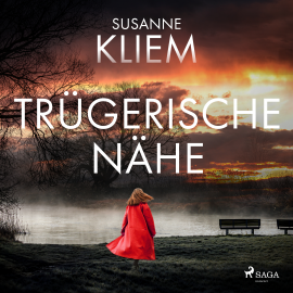 Hörbuch Trügerische Nähe  - Autor Susanne Kliem   - gelesen von Elisabeth Günther