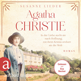 Agatha Christie - In der Liebe sucht sie nach Hoffnung, mit ihren Krimis erobert sie die Welt - Mutige Frauen zwischen Kunst und