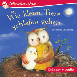 Hörbuch OHRWÜRMCHEN Wie kleine Tiere schlafen gehen  - Autor Susanne Lütje   - gelesen von Schauspielergruppe