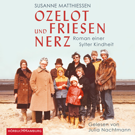 Hörbuch Ozelot und Friesennerz  - Autor Susanne Matthiessen   - gelesen von Julia Nachtmann