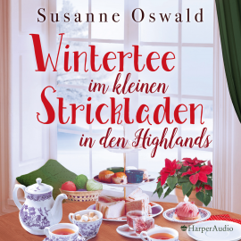 Hörbuch Wintertee im kleinen Strickladen in den Highlands (ungekürzt)  - Autor Susanne Oswald   - gelesen von Anja Taborsky