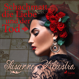Hörbuch Schachmatt, die Liebe und der Tod  - Autor Susanne Pilastro   - gelesen von Juliane Ahlemeier